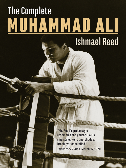 Title details for The Complete Muhammad Ali by Ishmael Reed - Available